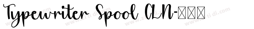 Typewriter Spool CLN字体转换